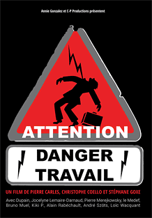 affiche du film documentaire attention danger travail