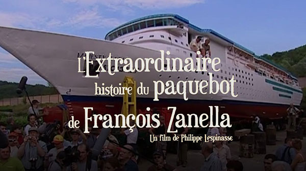 L'Extraordinaire histoire du paquebot de François Zanella, de Philippe Lespinasse