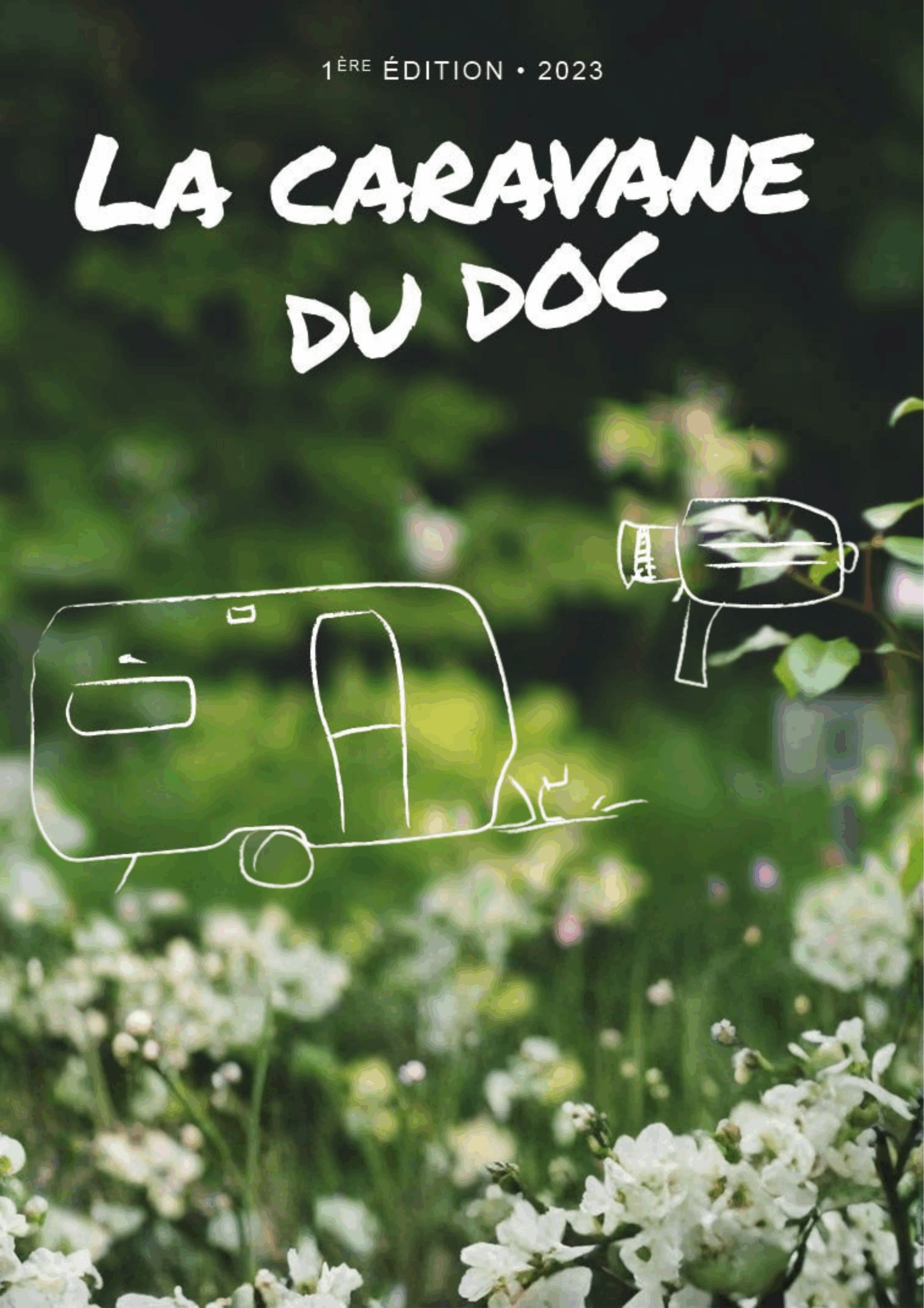 La Caravane du Doc 2023 Elle est où ma place ?