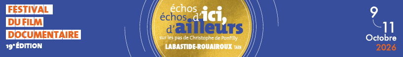 festival film documentaire échos d'ici échos d'ailleurs 2026